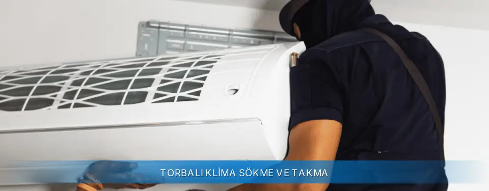 Torbalı İlçemi Alarko Carrier Klima Sökme ve Takma